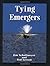 Tying Emergers: A Complete Guide by Jim Schollmeyer (2004-03-01)