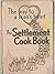 The Settlement Cook Book,