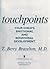 Touchpoints : Your Child's Emotional and Behavioral Development