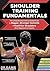 Shoulder Training Fundament...