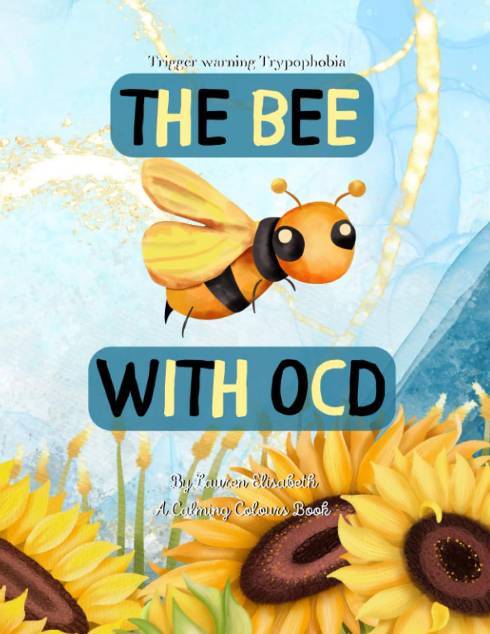 The Bee With OCD (The Calming Colours Method)