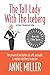 The Tall Lady With the Iceberg: The Power of Metaphor to Sell, Persuade & Explain Anything to Anyone (Expanded edition of Metaphorically Selling) by Anne Miller (2012-10-01)