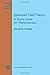 Quantum Field Theory: A Tourist Guide for Mathematicians (Mathematical Surveys and Monographs) by Gerald B. Folland (2008-11-30)