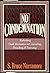 No Condemnation by Bruce Na...