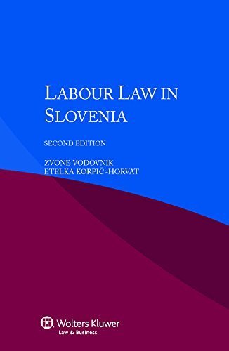 Labour Law in Slovenia by Zvone Vodovnik (2015-07-07)