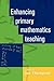Enhancing Primary Mathematics Teaching (2003) by Thompson (2003-01-09)