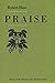 Praise by Robert Hass (1-Ma...