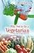Why Not to be a Vegetarian by Arun Kumar Jain