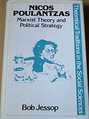 Nicos Poulantzas: Marxist Theory and Political Strategy (Hardcover)