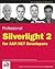Professional Silverlight 2 for ASPNET Developers (09) by Swift, Jonathan - Patuel, Salvador Alvarez - Barker, Chris - Wa [Paperback (2009)]