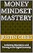 Money Mindset Mastery: Unlo...