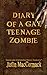 Diary of a Gay Teenage Zomb...