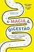 A Magia da Digestão (Portuguese Edition)