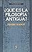 Que Es La Filosofia Antigua by Pierre Hadot