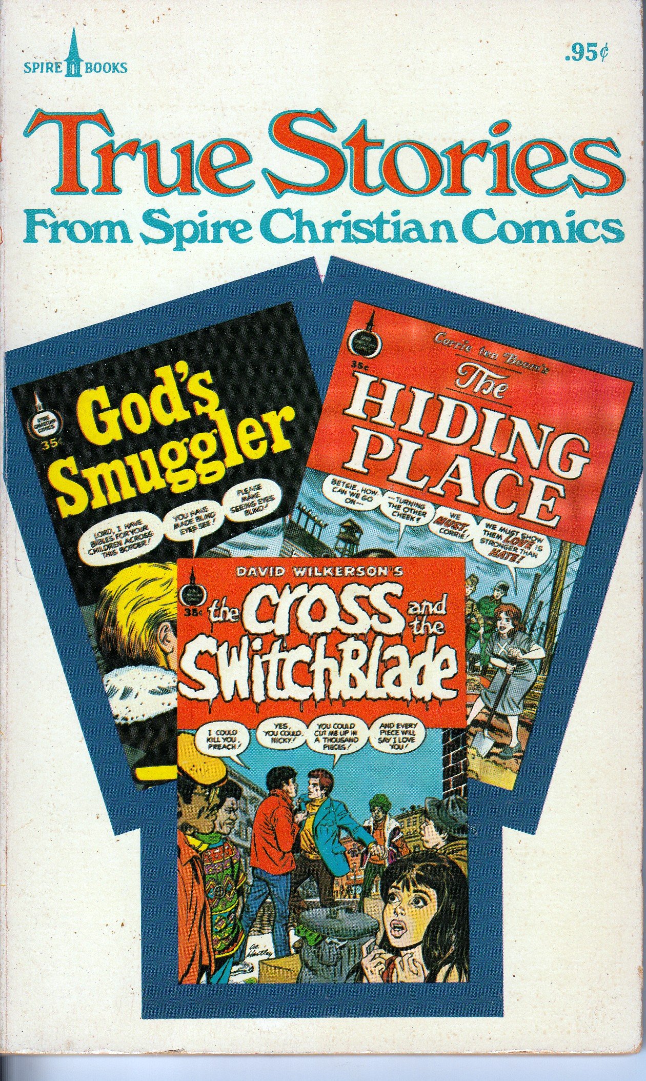 True Stories From Spire Christian Comics (Unknown Binding)