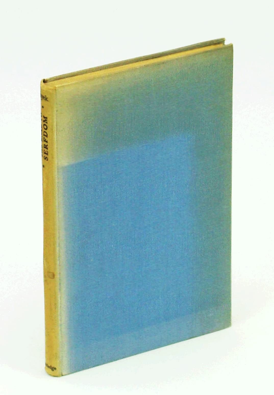 Road to Serfdom, The [Signed]