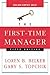 L. B. Belker's G.S. Topchik's The First-Time Manager [Paperback]2005