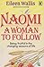Naomi a Woman to Follow
