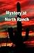 Mystery at North Ranch