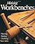 By Sam Allen Making Workbenches: * Planning * Building * Outfitting [Paperback]