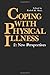 Coping with Physical Illness Volume 2 : New Perspectives: New Perspectives v. 2 (Plenum Series on Stress & Coping) by Rudolph H. Moos (2008-06-13)