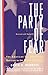 The Party Of Fear: The Amer...