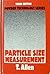 Particle Size Measurement (Powder Technology) by Terence Allen (1981-07-30)