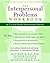 The Interpersonal Problems Workbook: ACT to End Painful Relationship Patterns by Matthew McKay PhD (2013-07-01)