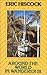 Around the World in Wanderer III by Eric Hiscock (1998-08-11)