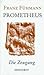 Prometheus: Die Zeugung (German Edition)