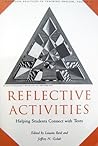 Reflective Activities: Helping Students Connect With Texts (CLASSROOM PRACTICES IN TEACHING ENGLISH)