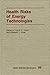 Health Risks Of Energy Technologies by Curtis Travis