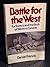 Battle for the West: Fur traders and the birth of Western Canada