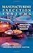 Manufacturing Execution Systems 1st (first) edition Text Only