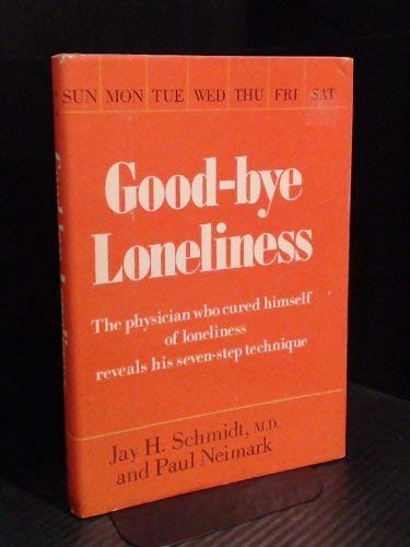 Good-Bye Loneliness (Hardcover)