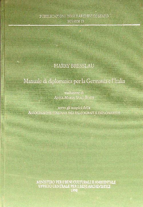 Manuale di diplomatica per la Germania e l'Italia (Pubblicazioni degli archivi di stato)