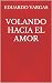 VOLANDO HACIA EL AMOR