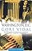 Washington D C: Number 6 in series (Narratives of empire) by Gore Vidal (1994-05-23)