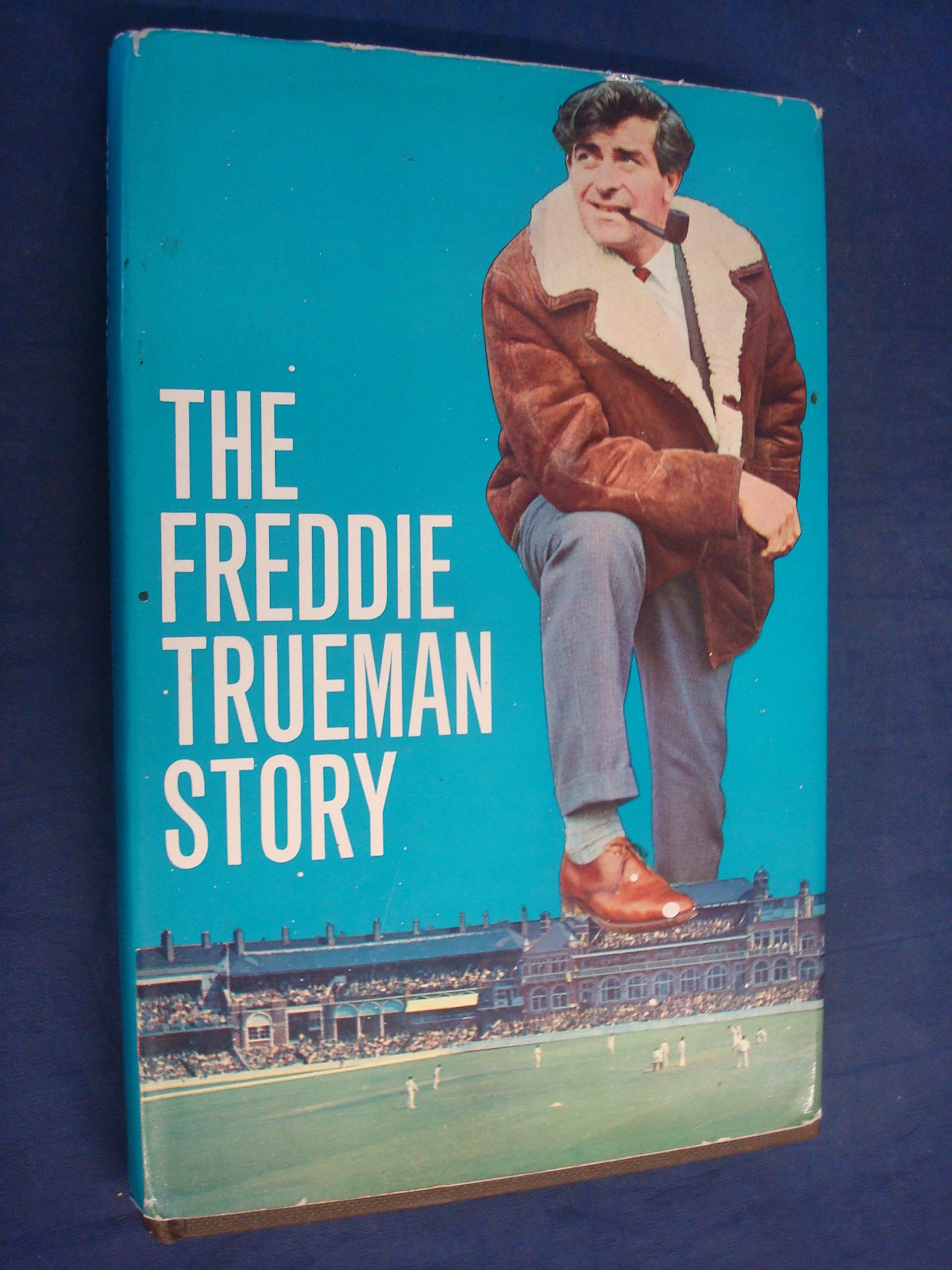 The Freddie Truman Story (Hardcover)