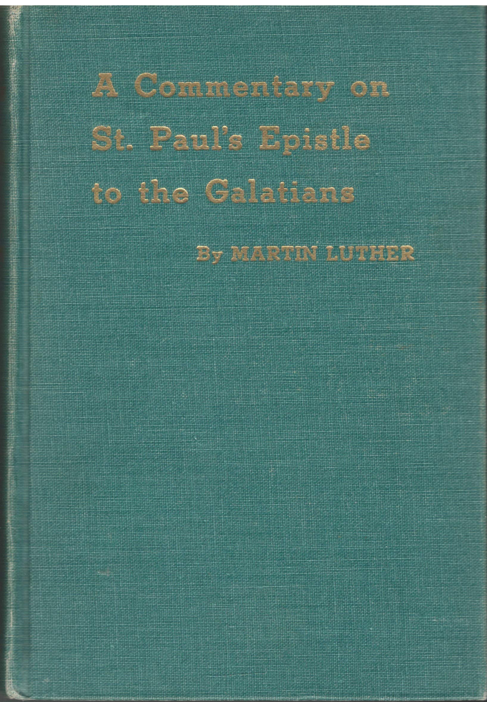 A Commentary on St. Paul's Epistle to the Galatians