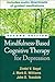 [(Mindfulness-Based Cognitive Therapy for Depression: A New Approach to Preventing Relapse)] [Author: Jon Kabat-Zinn] published on (December, 2012)