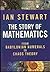 The Story Of Mathematics: From Babylonian Numerals To Chaos Theory by Ian Stewart (2008-05-04)