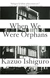 When We Were Orphans