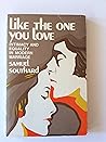 Like the one you love;: Intimacy and equality in modern marriage