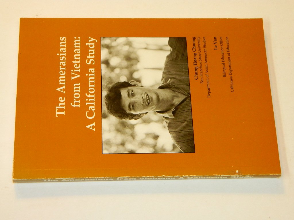 The Amerasians from Vietnam: A California study (Paperback)