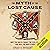 The Myth of the Lost Cause: Why the South Fought the Civil War and Why the North Won