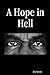 A Hope in Hell