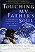 Touching My Father's Soul A Sherpa's Journey to the Top of Everest (Paperback, 2002)