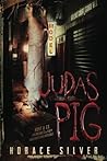 Judas Pig by Mr H...