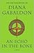 An Echo in the Bone Publisher: Bantam